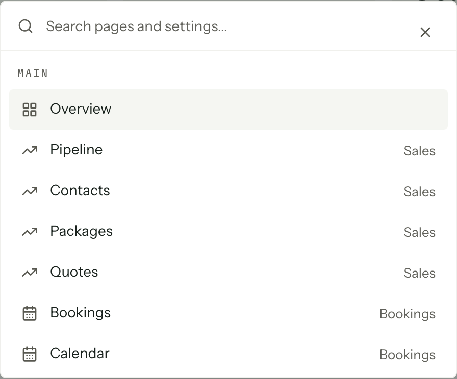The command menu open with an empty search box, showing the Main group: Overview, Pipeline, Contacts, Packages, Quotes, Bookings and Calendar.